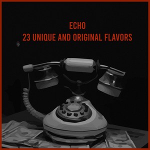 23 Unique and Original Flavors (Explicit)