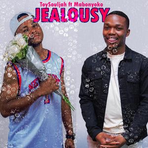 Jealousy (feat. Mabonyoko)