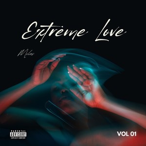 Extreme Love (Explicit)