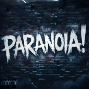 PARANOIA! (Explicit)