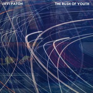 The Rush of Youth (Explicit)