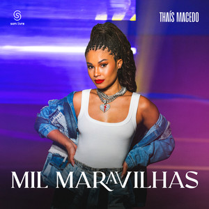 Mil Maravilhas (Ao Vivo) [Explicit]