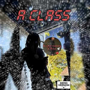 A Class (feat. X5hine) (Explicit)
