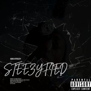 Steezyfied (Explicit)