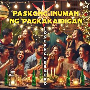 Paskong Inuman ng Pagkakaibigan