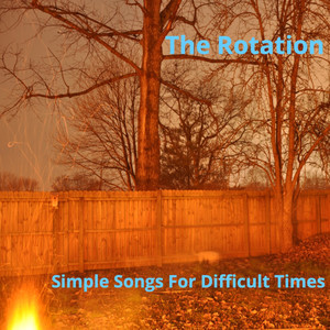 Simple Songs for Difficult Times