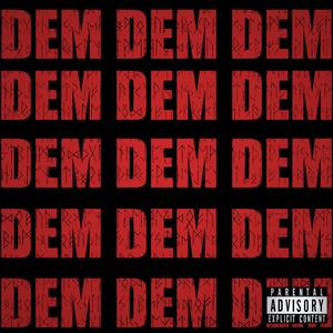 DEM (feat. Abduh) (Explicit)