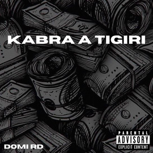 Kabra a Tigiri (Explicit)