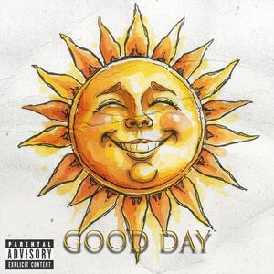 Good day (Explicit)