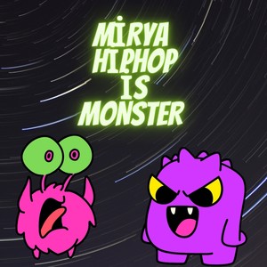 Hiphop is monster (Explicit)