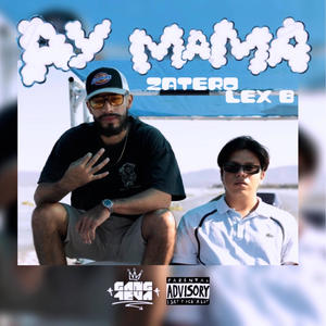 AY MAMÁ (feat. LEX. B & Frank’Moran)