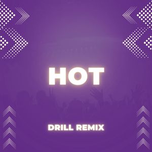 Fly Like You Do It Like You're High (Hot) (Drill Remix)