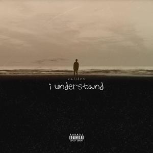 i understand (Explicit)