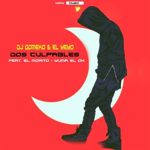 Dos Culpables (Explicit)