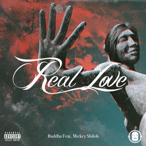 Real Love (feat. Mickey Shiloh) [Explicit]