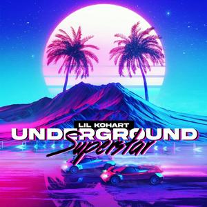 Underground Superstar (Explicit)