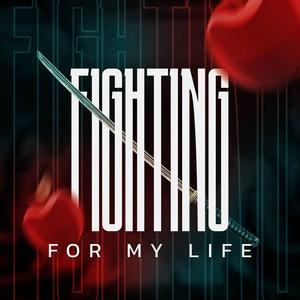 Fighting For My Life (feat. R Reed & Keetheweeb)