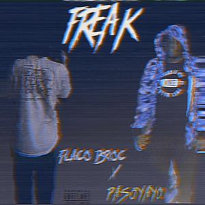 Freak (feat. Pasoyayo) [Explicit]