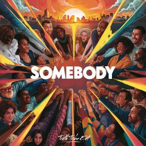 SOMEBODY (Explicit)