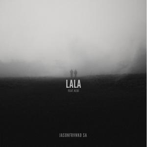 Lala (feat. Kedi)