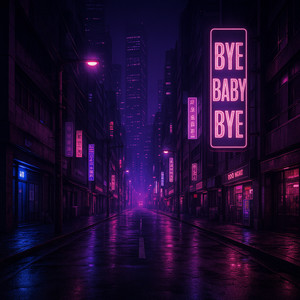 Bye Baby Bye