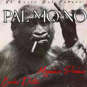 Pal Mono (feat. Carlos Delta)