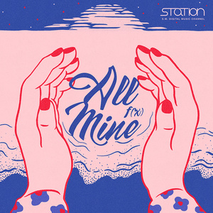 All Mine - SM STATION