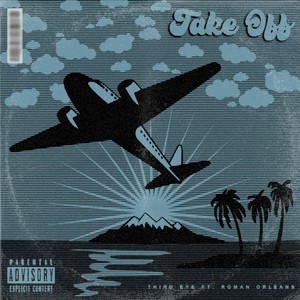 Take Off (feat. Roman Orleans) [Explicit]