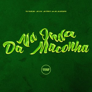 Na Onda Da Maconha (Explicit)