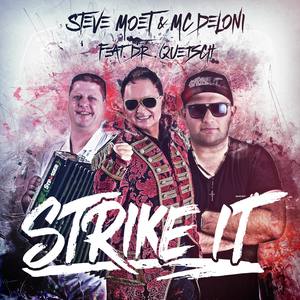 Strike it (feat. Dr. Quetsch)