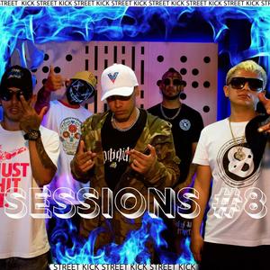 Kick Street Sessions 8 (feat. Papicha, DK, El Peqeño & Zafre) (Explicit)