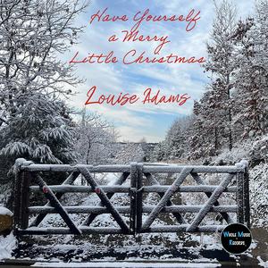 Have Yourself a Merry Little Christmas (feat. E J Ouellette)