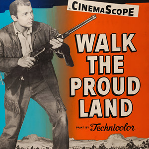 Walk The Proud Land (Opening & Closing Credits)