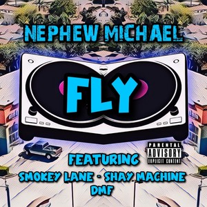 Fly (Explicit)
