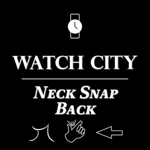 Neck Snap Back (feat. Ryan Murray & Kevin Justin) (Explicit)