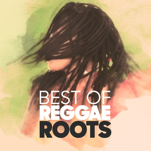 Best of Reggae Roots