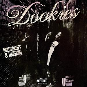 Dookies (feat. lijOfficial) (Explicit)