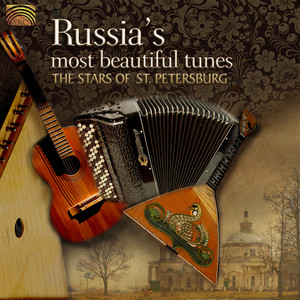 Russia Stars of St. Petersburg: Russia's Most Beautiful Tunes