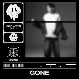 GONE 流失的愛 (Explicit)