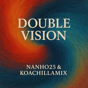 Double Vision (Explicit)