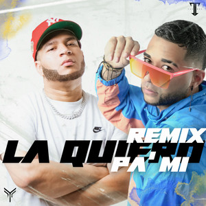 La Quiero Pa Mi (Official Remix)