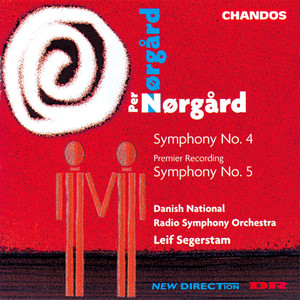 Nørgård: Symphony No. 4 & Symphony No. 5