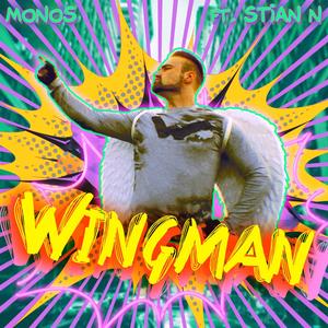 Wingman (feat. Stian N) [Explicit]