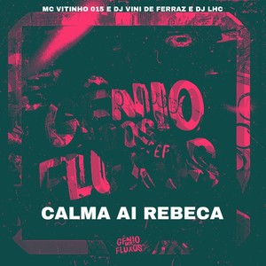CALMA AI REBECA (Explicit)