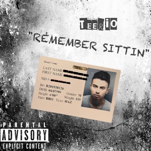 Remember Sittin (Explicit)