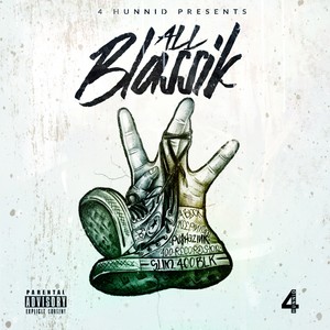 All Blassik (Explicit)