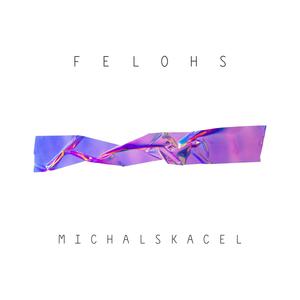 Felohs (Explicit)