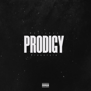 prodigy [freestyle] (Explicit)