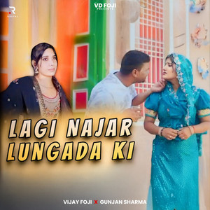 Lagi Nazar Lungada Ki