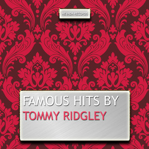 Famous Hits By Tommy Ridgley